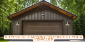 9 Types Of Metal Carports To Protect Your Vehicles