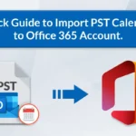 Import PST Calendar to Office 365 Account