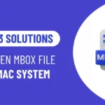 Top 3 Solutions to Open MBOX Files on Mac System