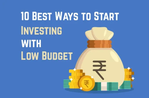 Investing for Beginners - 10 Best Ways to Start Investing with Low Budget