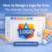 How to Design a Logo for Free - The Ultimate Step-by-Step Guide