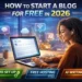 How to Start A Blog Free in 2026